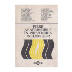 Fibre neaprinzibile in prevenirea incendiilor, Volumul al II-lea