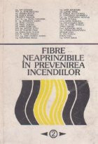 Fibre neaprinzibile in prevenirea incendiilor, Volumul al II-lea foto