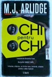 Ochi pentru ochi - M.J. Arlidge, Editura Trei, 2023, Fiction Connection, Thriller Psihologic, Coperta Brosata, Stare Buna