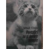POVESTIRI CU SI DESPRE ANIMALE-MIHAIL COCIU-103295
