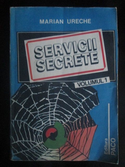 Servicii secrete vol 1-Marian Ureche