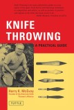 Knife Throwing Knife Throwing: A Practical Guide a Practical Guide