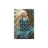 A Fate Inked in Blood: Book One of the Saga of the Unfated
