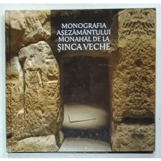 MONOGRAFIA ASEZAMANTULUI MONAHAL DE LA SINCA VECHE , 2019