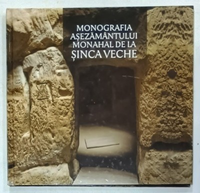 MONOGRAFIA ASEZAMANTULUI MONAHAL DE LA SINCA VECHE , 2019 foto