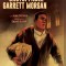 The Unstoppable Garrett Morgan: Inventor, Entrepreneur, Hero