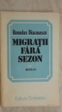 Romulus Diaconescu - Migratii fara sezon, 1984, Eminescu