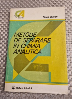 Metode de separare in chimia analitica Elena Jercan foto