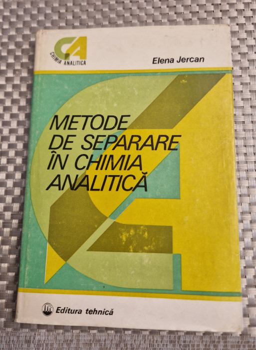 Metode de separare in chimia analitica Elena Jercan