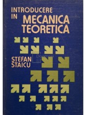 Stefan Staicu - Introducere in mecanica teoretica (Editia: 1983) foto