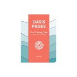 Oasis Pages: Teen Writing Quest: Find Your Daily Writing Habit