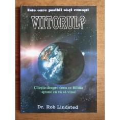 Rob Lindsted - Este oare posibil sa-ti cunosti viitorul?