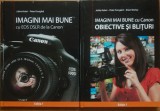 2 Carti Fotografie - Imagini Mai Bune cu EOS DSLR de la Canon+Obiective Blituri