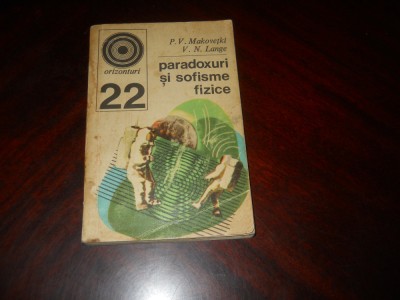 PARADOXURI SI SOFISME FIZICE-P.V.Makovetki,V. N.Lange 1971- culegere de probleme foto