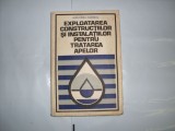Exploatarea Constructiilor Si Instalatiilor Pantru Tratarea A - Alexandru Florescu , 21015, Tehnica
