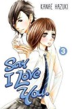 Say I love You - Volume 3 | Kanae Hazuki, Kodansha Comics