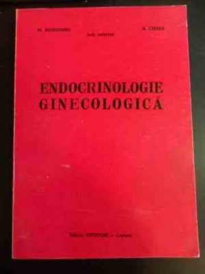 Endocrinologie Ginecologica - M. Bistriceranu, N. Cernea ,546851 foto