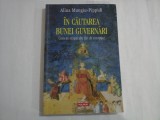 IN CAUTAREA BUNEI GUVERNARI - CUM AU SCAPAT ALTE TARI DE CORUPTIE? - ALINA MUNGIU-PIPPIDI