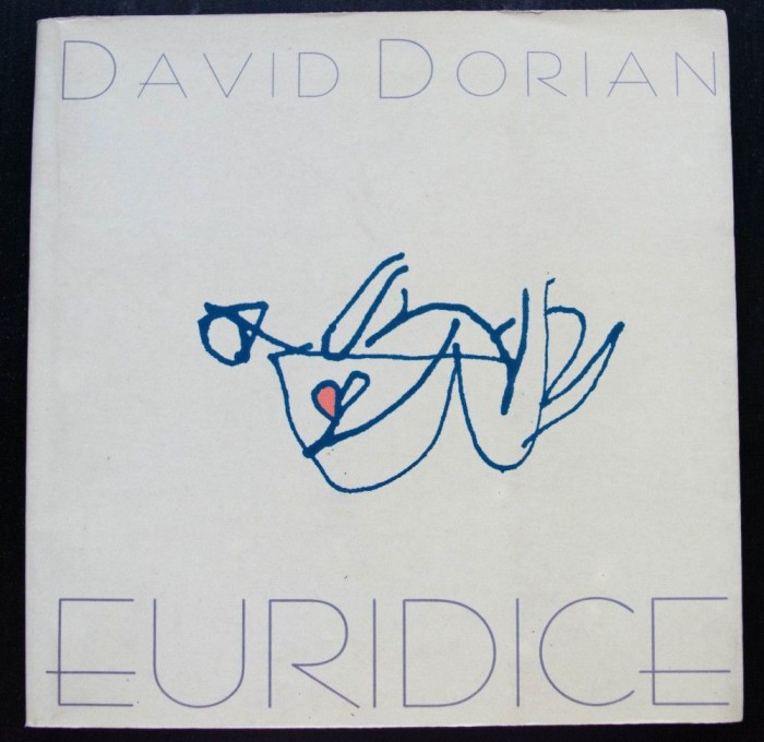 David Dorian - Euridice (antologie: Umilințele ș.a.) (pref. Gheorghe Grigurcu)