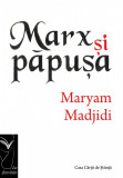 Marx si papusa | Maryam Madjidi, 2020, Casa Cartii de Stiinta