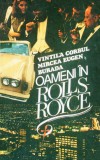 Vintila Corbul - Oameni &icirc;n Rolls - Royce, Nemira