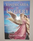 Vindecarea cu ingeri - Doreen Virtue