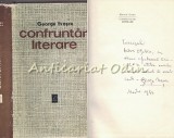 Confruntari Literare - George Ivascu - Cu Dedicatie Pentru Andrei Otetea