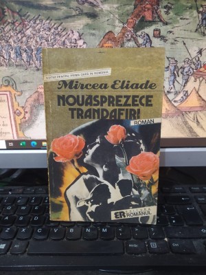 Mircea Eliade, Nouăsprezece trandafiri, editura Rom&amp;acirc;nul, București 1991, 024 foto