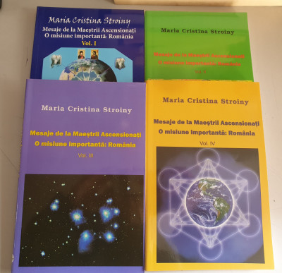 Mesaje de la Maestrii Ascensionati - Maria Cristina Stroiny - 4 volume foto
