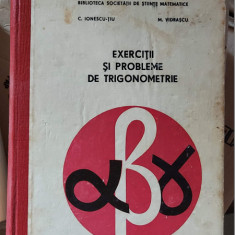 EXERCITII SI PROBLEME DE TRIGONOMETRIE C.IONESCU TIU - M.VIDRASCU