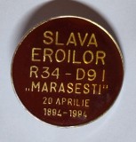 Regimentul 34 - Divizia 9 Infanterie MARASESTI - SLAVA EROILOR, 100 ani de la infiintare, insigna militara RARA