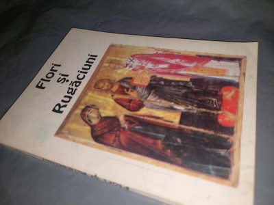 FLORI SI RUGACIUNI-editie alcatuita de Mihai Platon,1996-Editura PERISCOP Iasi-Preot Constantin Caliman-Paroh la Biserica ,,Sf.LAZAR ,,Iasi foto