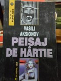 Peisaj de hartie - Vasili Aksionov