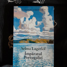 Selma Lagerlof - Imparatul Portugaliei