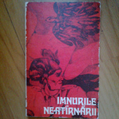 a6 Imnurile Neatarnarii - antologie , prefata si note de Victor Rusu (ilustrata)