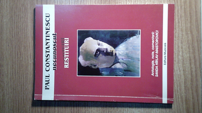 Paul Constantinescu necunoscut - Restituiri (Editura Muzicala, 2013)