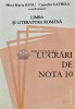 Limba si literatura romana. Lucrari de nota 10 - 2007 - Mina-Maria Rusu (coord.) (AP165), Nomina