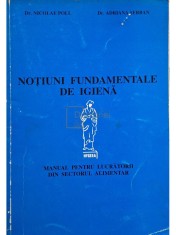 Nicolae Poll - Notiuni fundamentale de igiena (ed. IV) foto