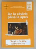 DE LA RASARIT PANA LA APUS , BISERICA , FAMILIA SI DUMNEZEU , SEPTEMBRIE - OCTOMBRIE , ITINERAR ZILNIC PENTRU TINERI SI ADULTI , 2024