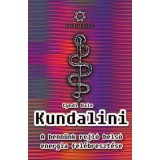 Kundalini pentru incepatori. In limba maghiara