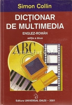 Dictionar De Multimedia Englez-Roman - Simon Collin foto