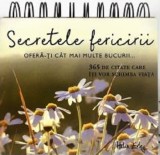 Calendarul Secretele fericirii &ndash; 365 de citate fermecatoare | Helen Exley