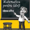 Matematica pentru isteti clasa a II-a