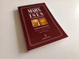 MARX CONTRA ISUS- TEXTE DE N. BERDIAEV, S. BULGAKOV, M. ELIADE, PAPA IOAN PAUL SI ALTII