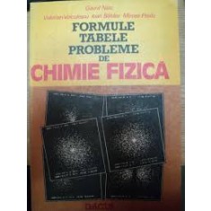 Formule, tabele, problede de chimie fizica - Valerian Voiculescu