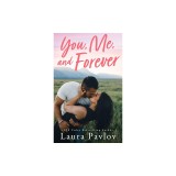 You, Me, and Forever