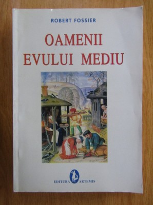 Oamenii Eului Mediu/ Robert Fossier foto