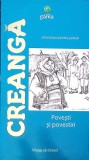 Povesti si Povestiri - Ion Creanga - Editura Gama, 2009 - Carte Beletristica, Romana, 143 Pagini