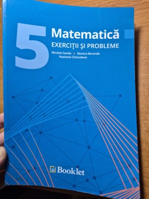 culegere - exercitii si probleme matematica - pentru clasa a 5-a - din anul 2016 foto