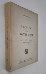Arhitectura Constructii Luigi Stabilini Tehnica constructiilor carte cu autograf exemplar numerotat Carte in limba italiana